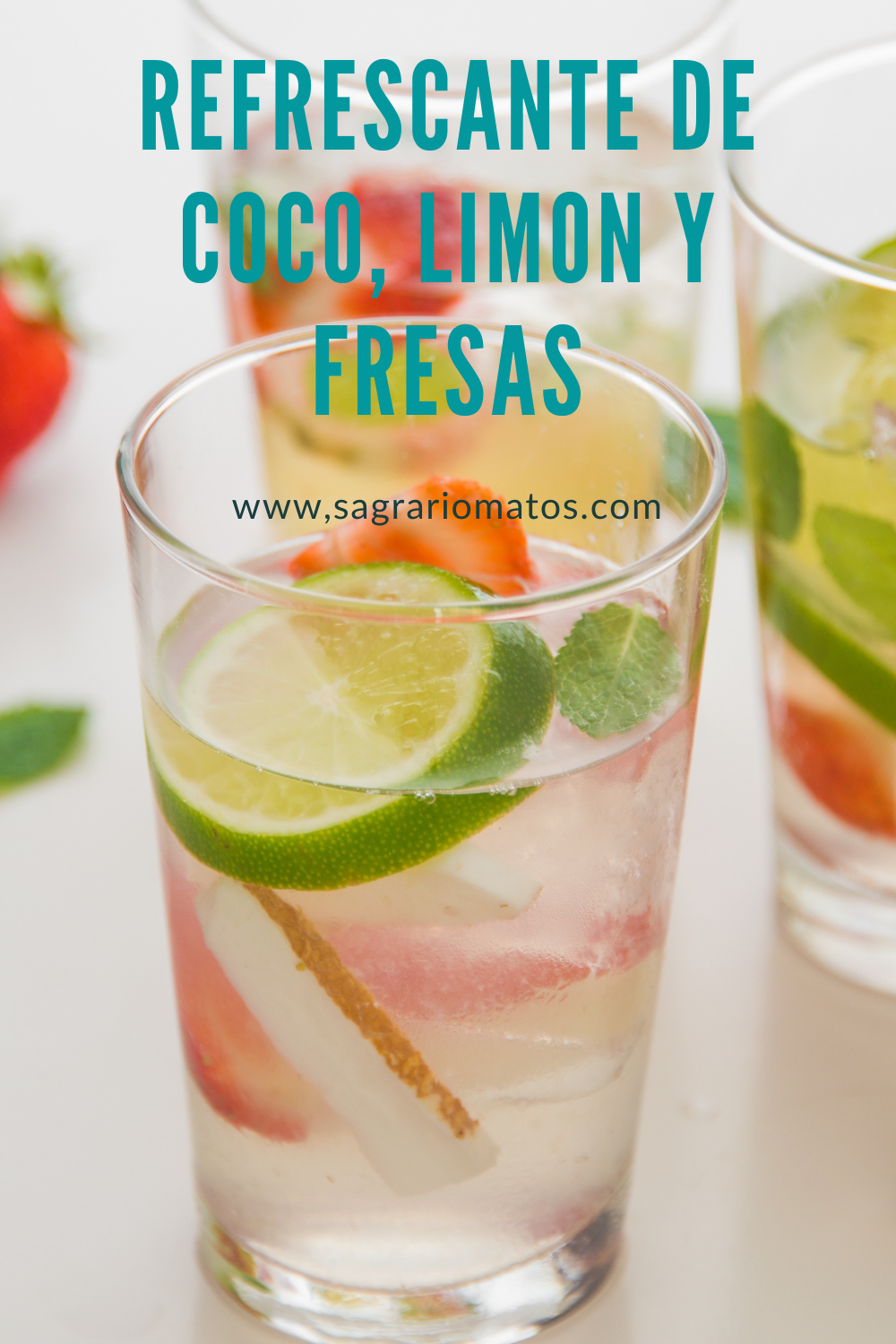 Refrescante o Limonada de Coco, Limón y Fresas/ Sagrario Matos